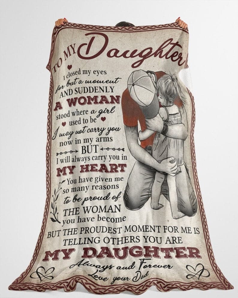 Blankets For Gift, Dad To My Daughter I Close My Eyes For A Moment Fleece Blanket, Gift For Daughter ktclubs.com