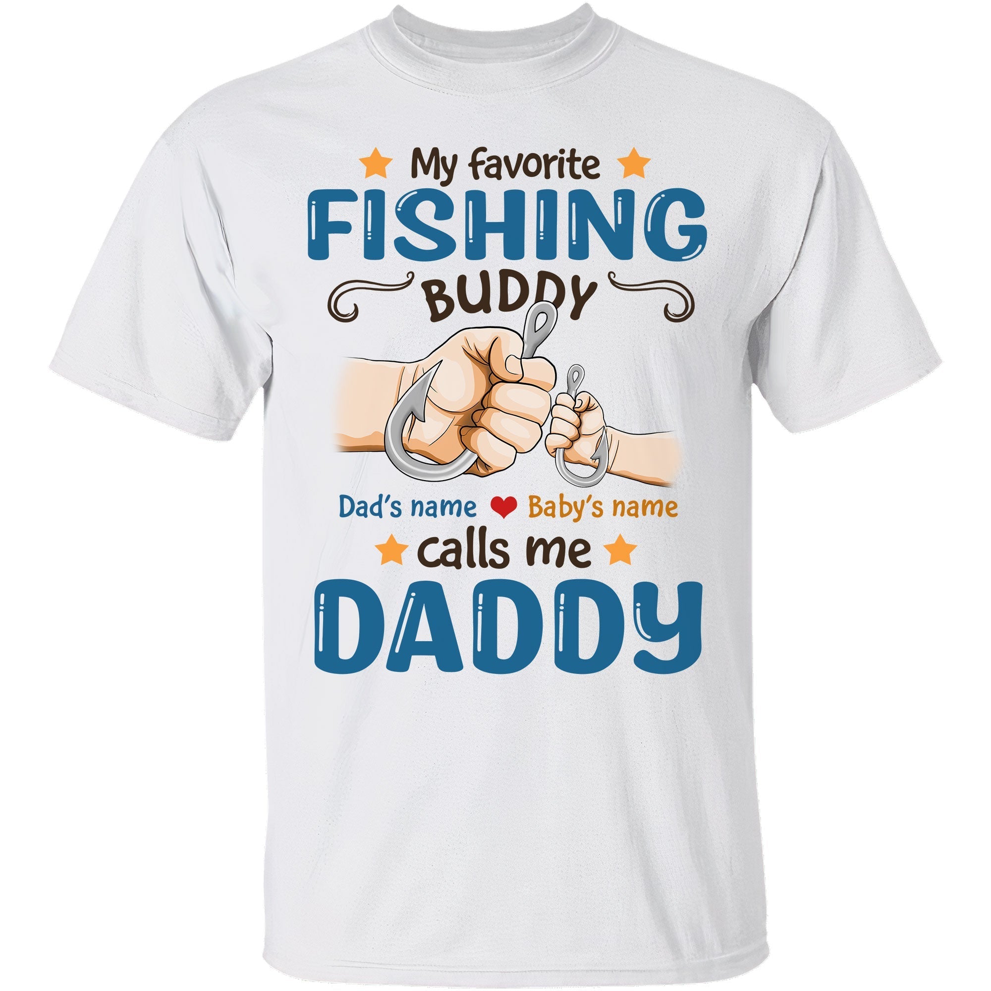 My Favorite Fishing Buddy Calls Me Daddy Shirt-Macorner