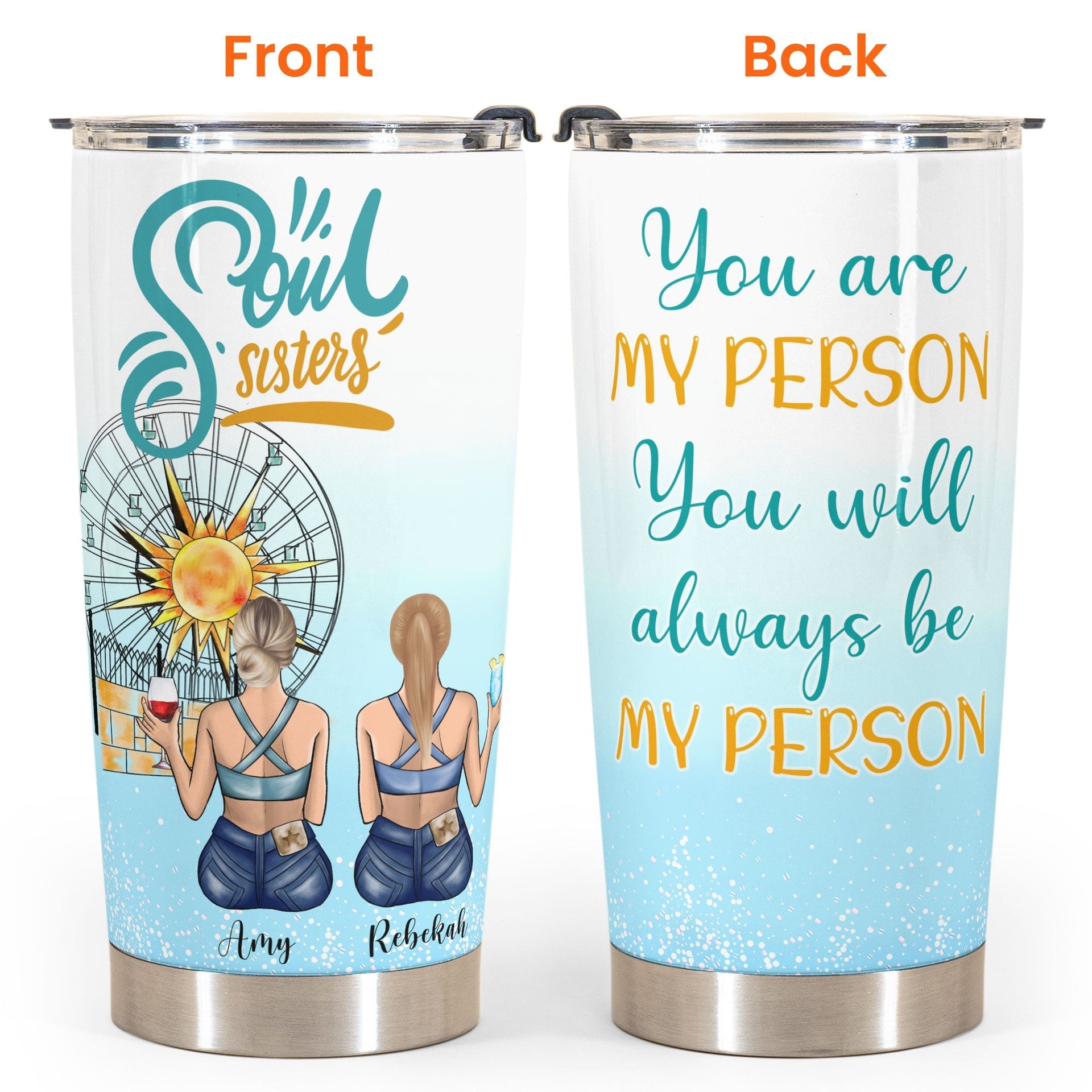 You're My Person - Personalized Tumbler Cup - Gift For Sisters